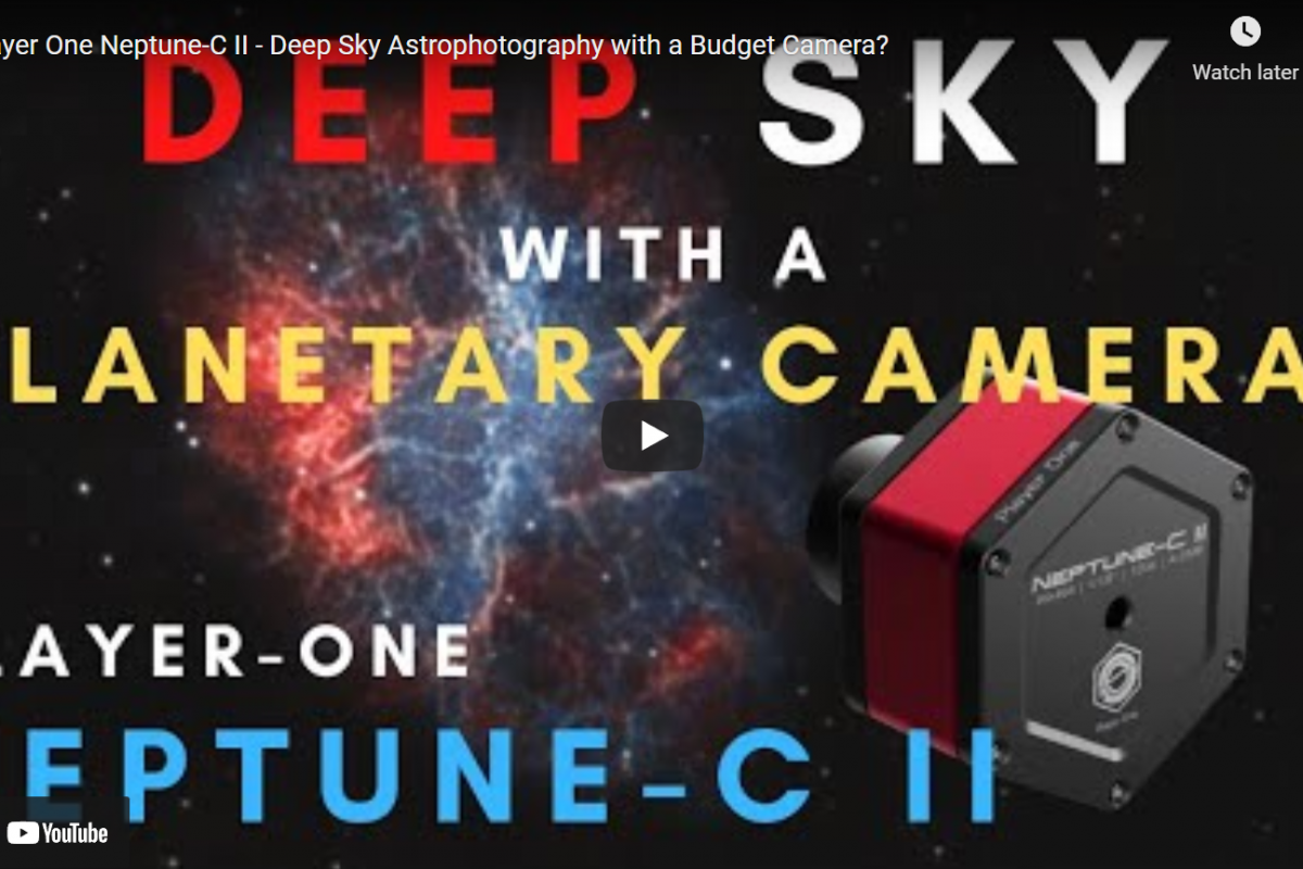 Luke : Player One Neptune-C II – Deep Sky Astrophotography with a Budget Camera?